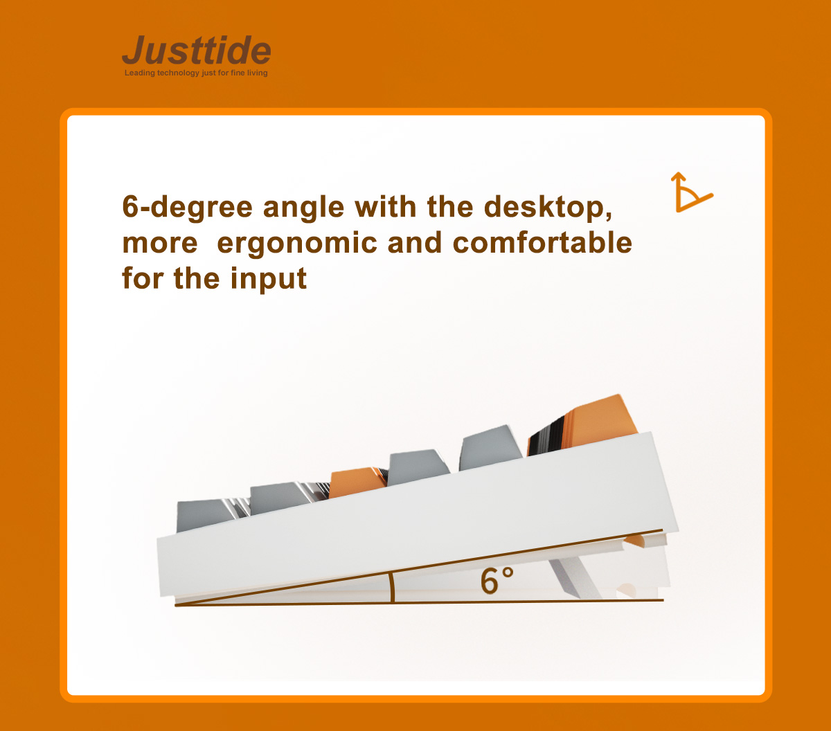 6 degree angle with the desktop,comforbale for the in put